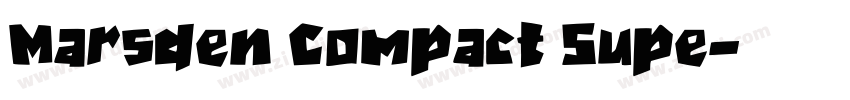 Marsden Compact Supe字体转换